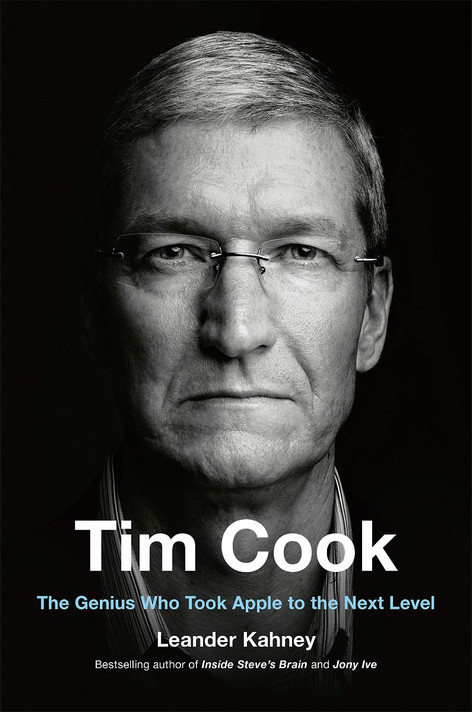 Tim Cook: The Genius Who Took Apple to the Next Level Cover