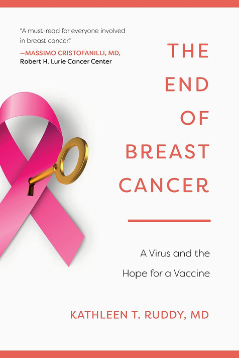 The End of Breast Cancer: A Virus and the Hope for a Vaccine Cover