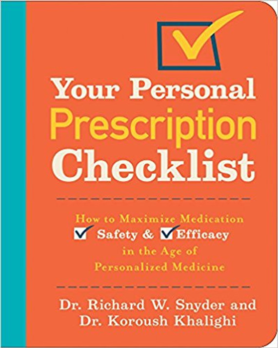 Your Personal Prescription Checklist: How to Maximize Medication Safety and Efficacy in the Age of Personalized Medicine Cover