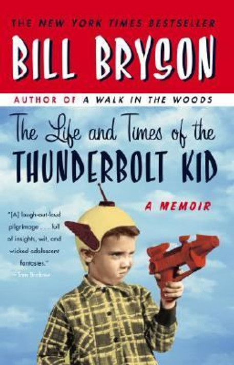 The Life and Times of the Thunderbolt Kid: A Memoir Cover