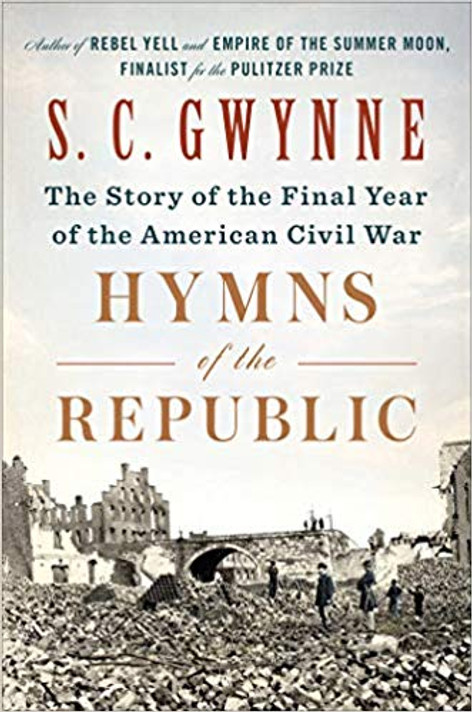 Hymns of the Republic: The Story of the Final Year of the American Civil War Cover