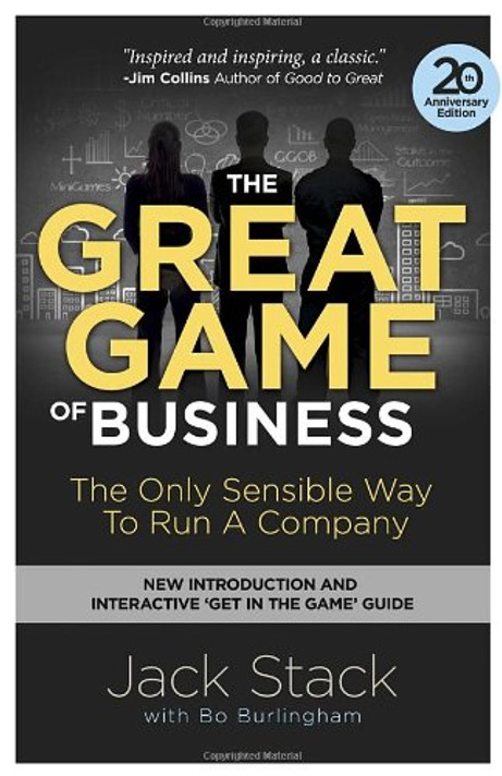 The Great Game of Business, Expanded and Updated: The Only Sensible Way to Run a Company Cover