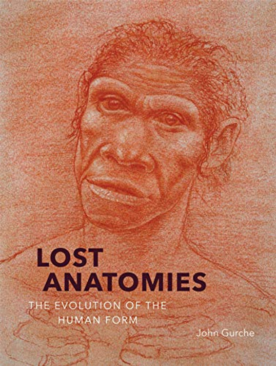 Lost Anatomies: The Evolution of the Human Form Cover