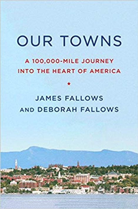 Our Towns: A 100,000-Mile Journey Into the Heart of America Cover