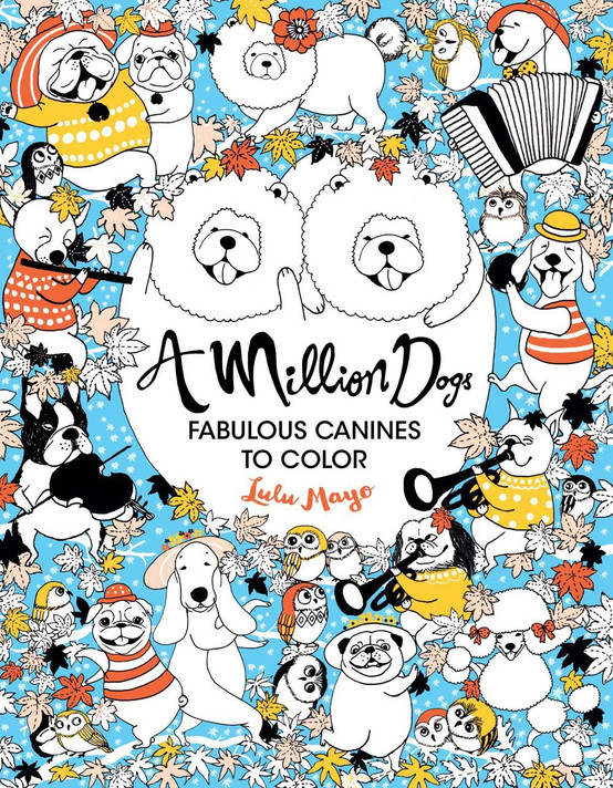 A Million Dogs: Fabulous Canines to Color Cover