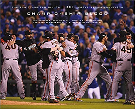 Championship Blood: The San Francisco Giants--2014 World Series Champions Cover