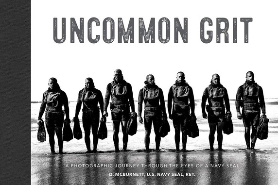 Uncommon Grit: A Photographic Journey Through Navy Seal Training Cover