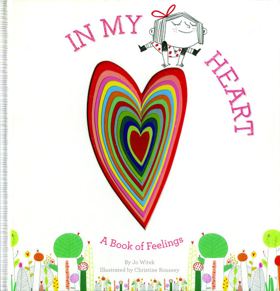 In My Heart: A Book of Feelings Cover