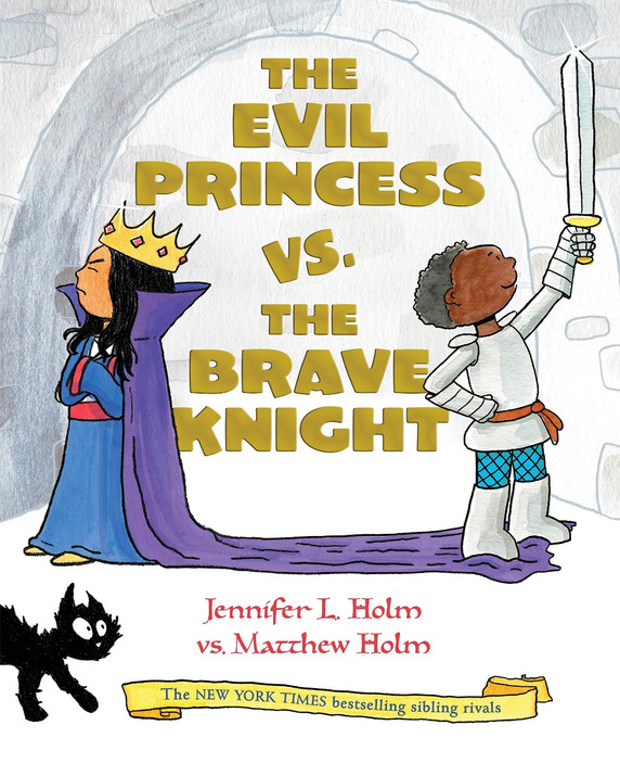 The Evil Princess vs. the Brave Knight (Book 1) Cover