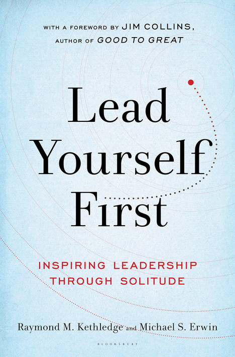 Lead Yourself First: Inspiring Leadership Through Solitude Cover