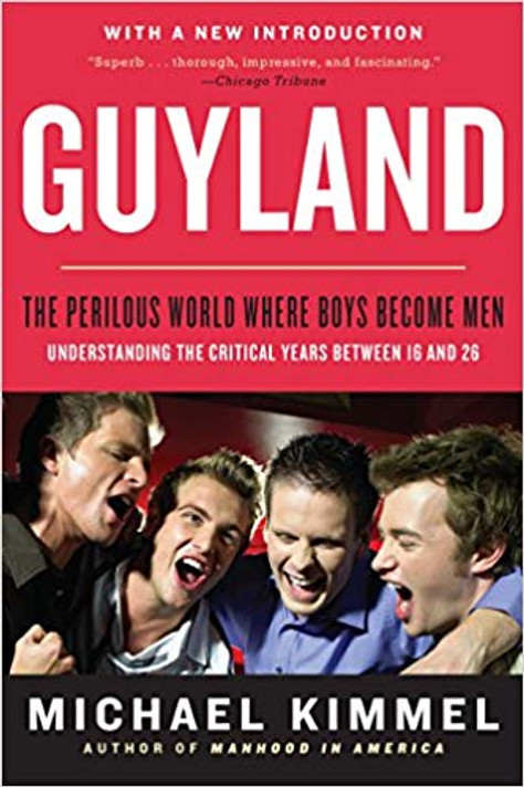 Guyland: The Perilous World Where Boys Become Men Cover