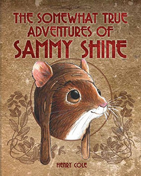 The Somewhat True Adventures of Sammy Shine Cover