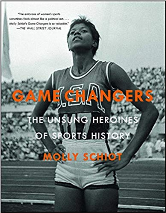 Game Changers: The Unsung Heroines of Sports History Cover