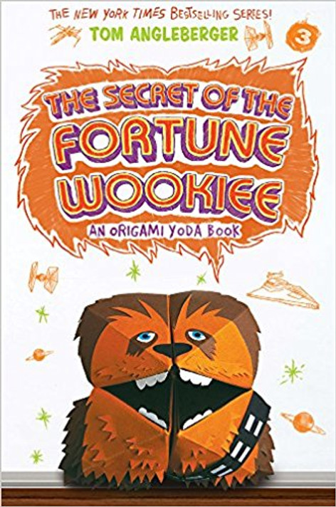 The Secret of the Fortune Wookiee (Origami Yoda #3) Cover