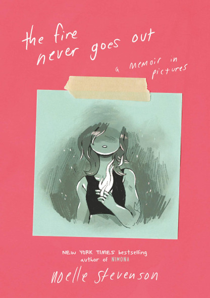 The Fire Never Goes Out: A Memoir in Pictures Cover