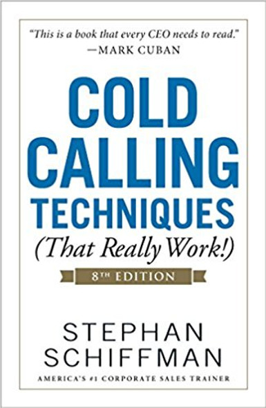 Cold Calling Techniques (That Really Work!), 8th Edition Cover