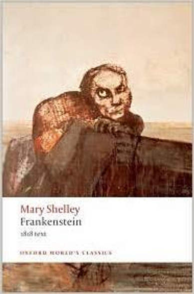 Frankenstein: Or the Modern Prometheus ( Oxford World's Classics ) Cover