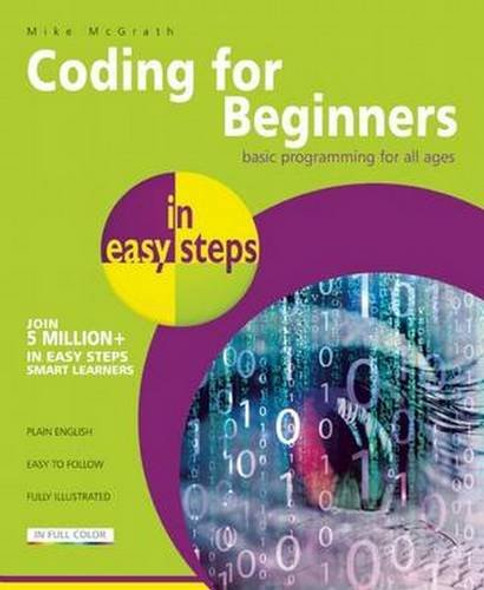 Coding for Beginners in Easy Steps: Basic Programming for All Ages Cover