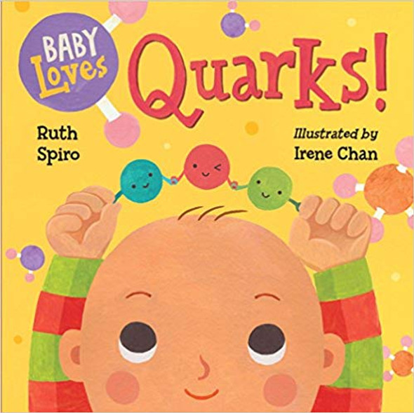 Baby Loves Quarks! ( Baby Loves Science #2 ) Cover