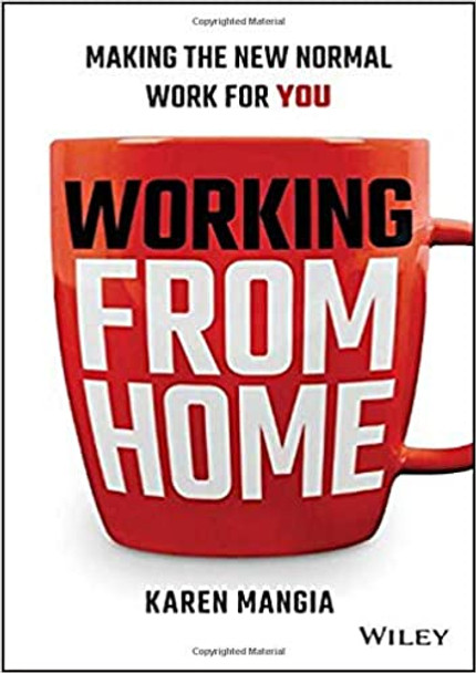 Working from Home: Making the New Normal Work for You Cover
