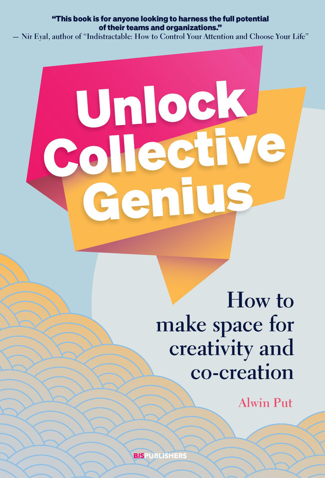 Unlock Collective Genius: How to make space for Creativity and Co-Creation book cover by Put