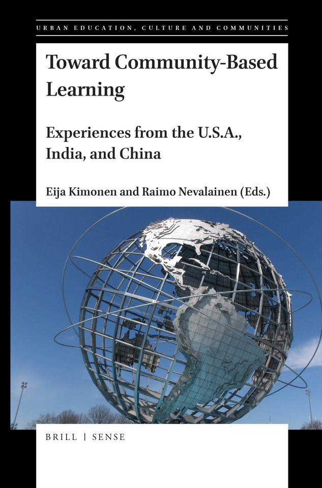 Toward Community-Based Learning: Experiences from the U.S.A., India, and China [9789004424487]