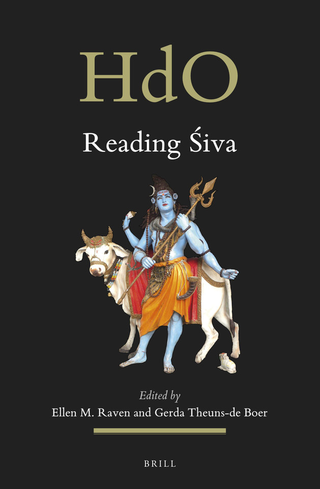 Reading Śiva: An Illustrated Selection from the ABIA Online Bibliography on the Arts and Material Culture of South and Southeast Asia [9789004472990]
