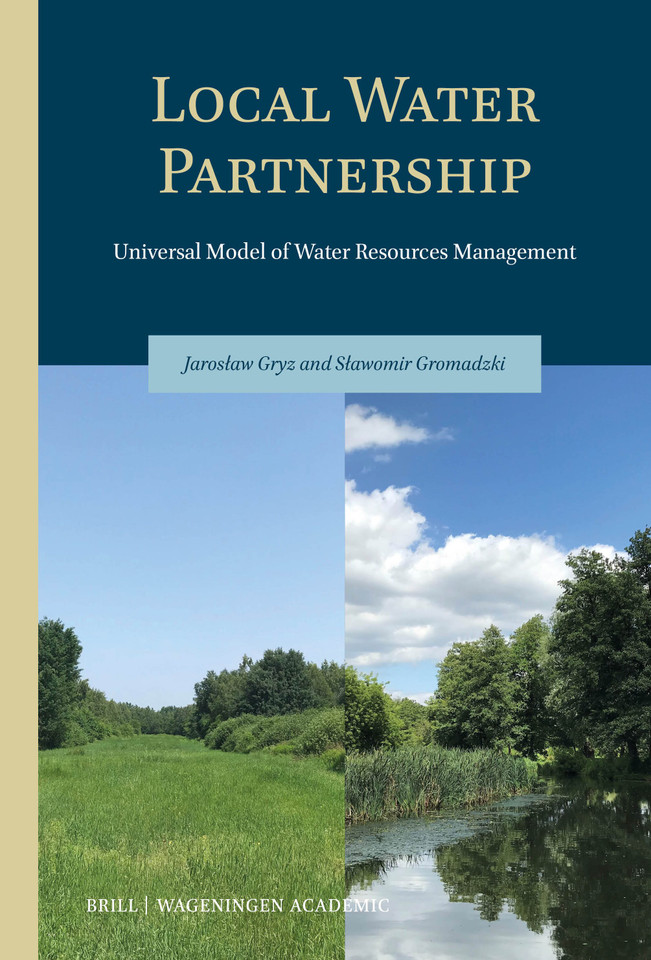Local Water Partnership: Universal Model of Water Resources Management [9789004696051]