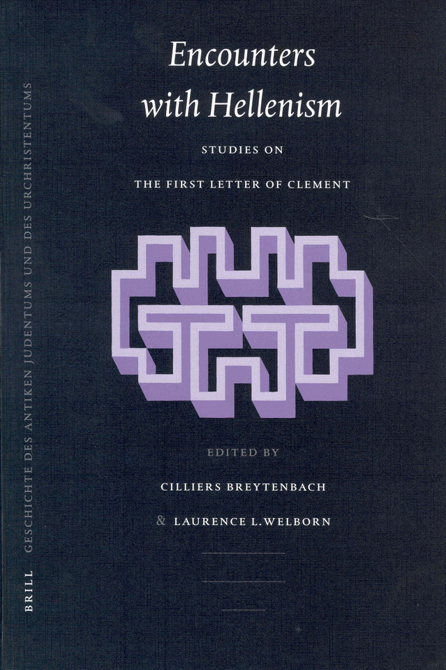 Encounters with Hellenism: Studies on the First Letter of Clement [9789004125261]