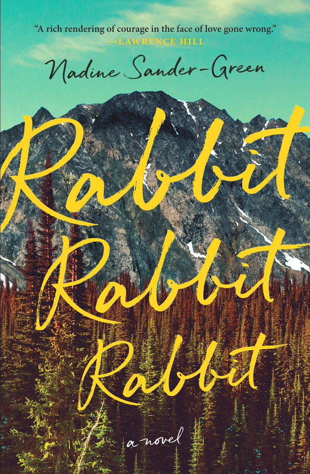 Rabbit Rabbit Rabbit: A Novel book cover by Nadine Sander-Green