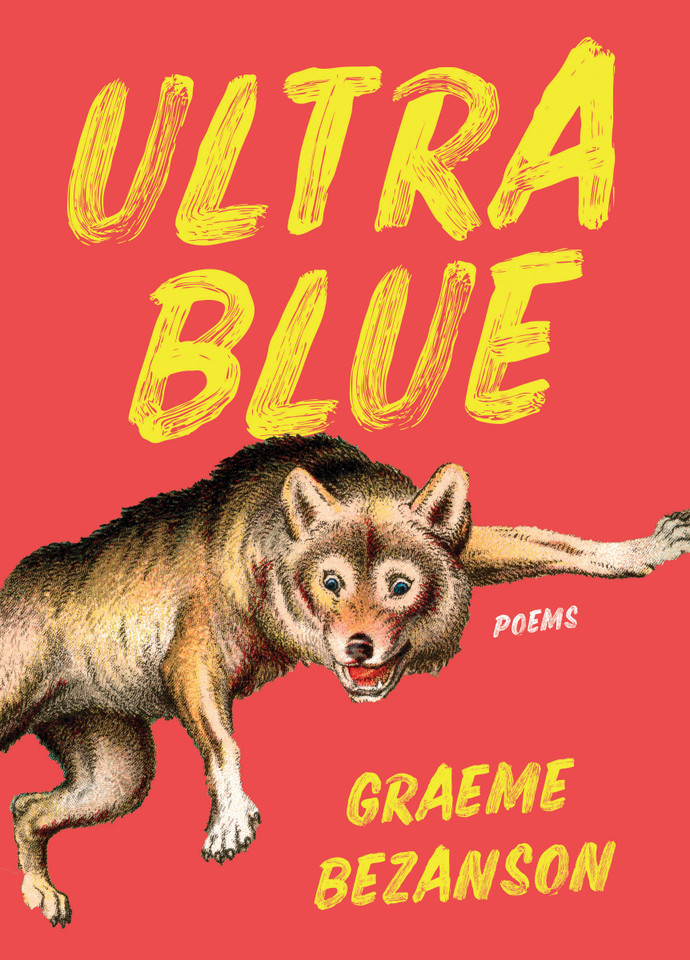 Ultra Blue: Poems book cover by Graeme Bezanson