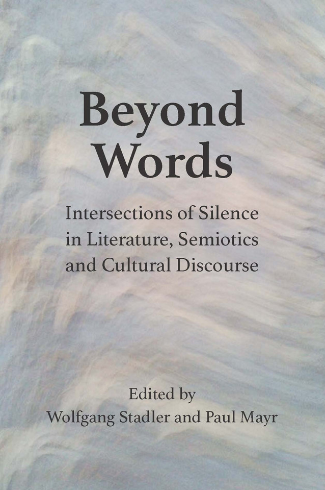 Beyond Words: Intersections of Silence in Literature, Semiotics and Cultural Discourse book cover by 
