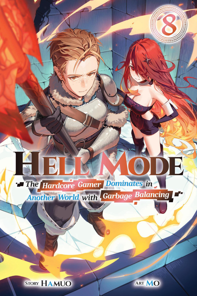 Hell Mode, Vol. 8: The Hardcore Gamer Dominates in Another World with Garbage Balancing (Hell Mode #8) book cover by Hamuo