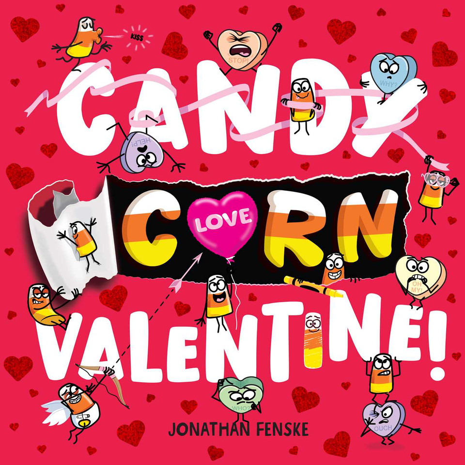 Candy Corn Valentine! (A Candy Corny Story) book cover by Jonathan Fenske