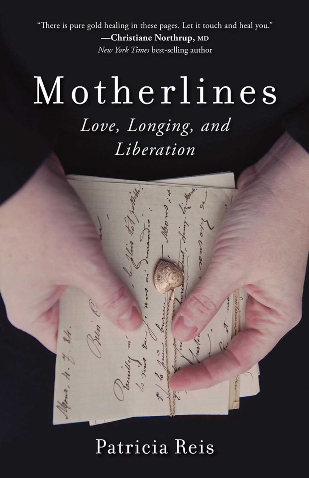 Motherlines: Love, Longing, and Liberation book cover by Patricia Reis