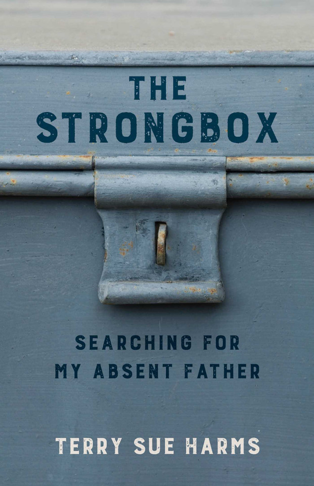 The Strongbox: Searching for My Absent Father book cover by Terry Sue Harms
