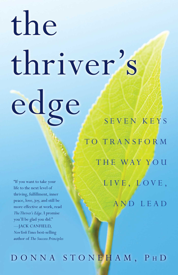 The Thriver's Edge: Seven Keys to Transform the Way You Live, Love, and Lead book cover by Donna Stoneham