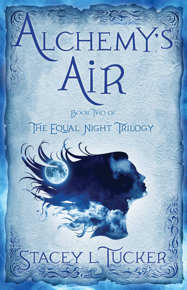 Alchemy's Air: Book Two of the Equal Night Trilogy (The Equal Night Trilogy) book cover by Stacey L. Tucker