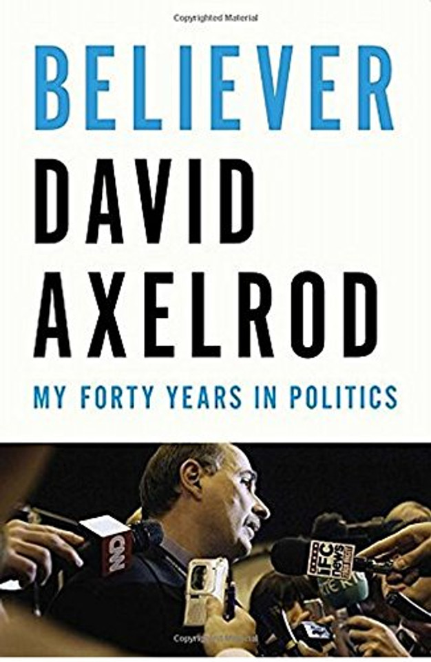 Believer: My Forty Years in Politics Cover