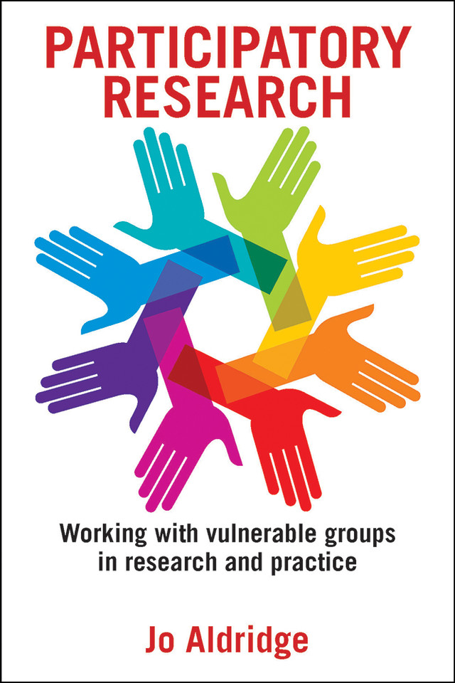 Participatory Research: Working with Vulnerable Groups in Research and Practice book cover by Jo Aldridge