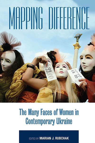 Mapping Difference: The Many Faces of Women in Contemporary Ukraine book cover by 