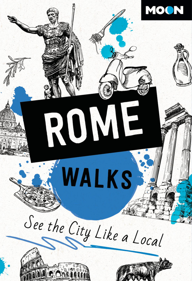 Moon Rome Walks: See the City Like a Local (Moon City Walks Travel Guide) book cover by Moon Travel Guides