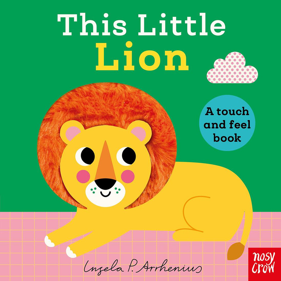 This Little Lion: A Touch and Feel Book (This Little) book cover by Nosy Crow Ltd