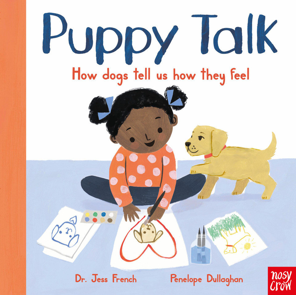 Puppy Talk: How dogs tell us how they feel (Animal Voices) book cover by Dr Jess French