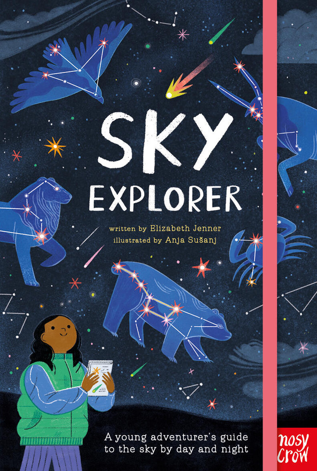 Sky Explorer: A Young Adventurer's Guide to the Sky by Day and Night (Out and About) book cover by Elizabeth Jenner