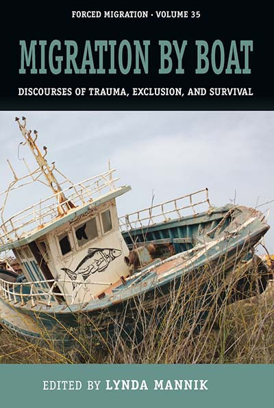 Migration by Boat: Discourses of Trauma, Exclusion and Survival (Forced Migration #35) book cover by 