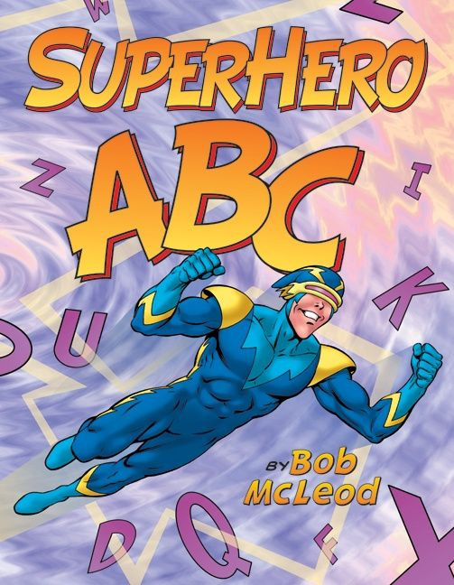 SuperHero ABC book cover by Bob McLeod