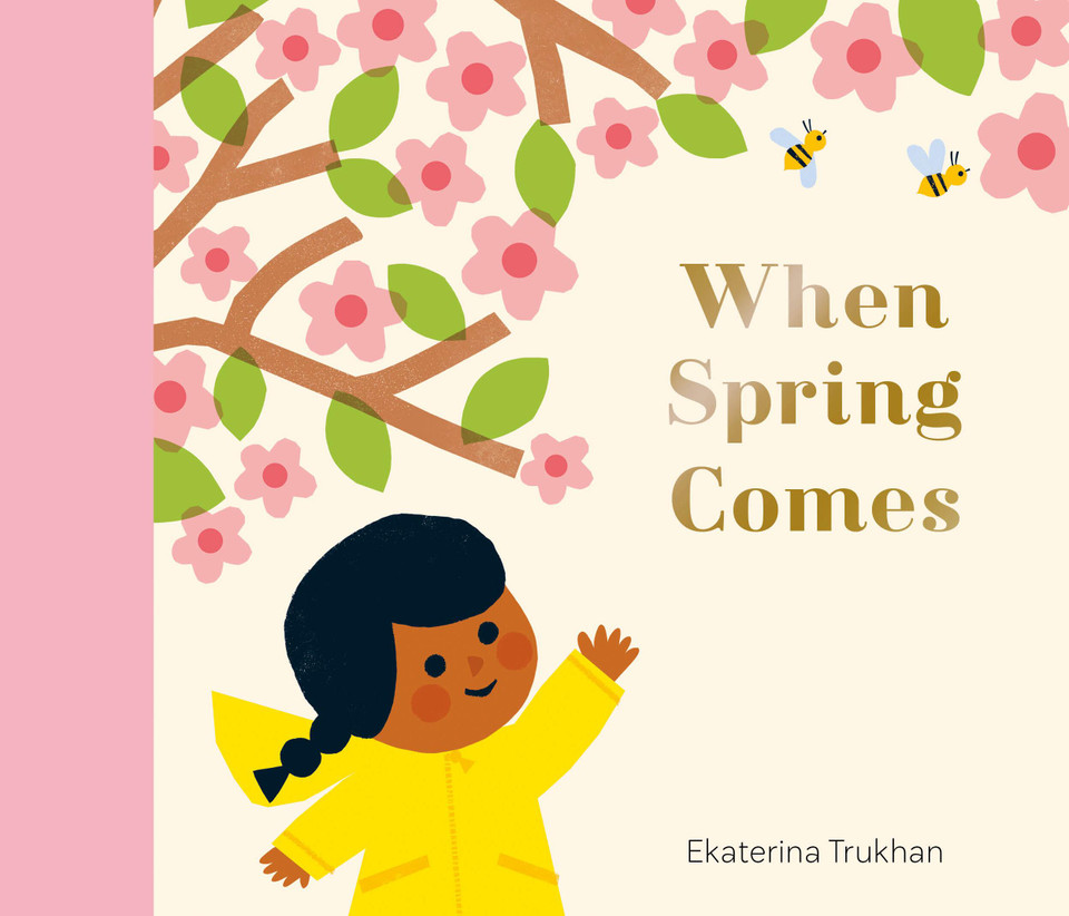 When Spring Comes (My Favorite Season) book cover by Ekaterina Trukhan