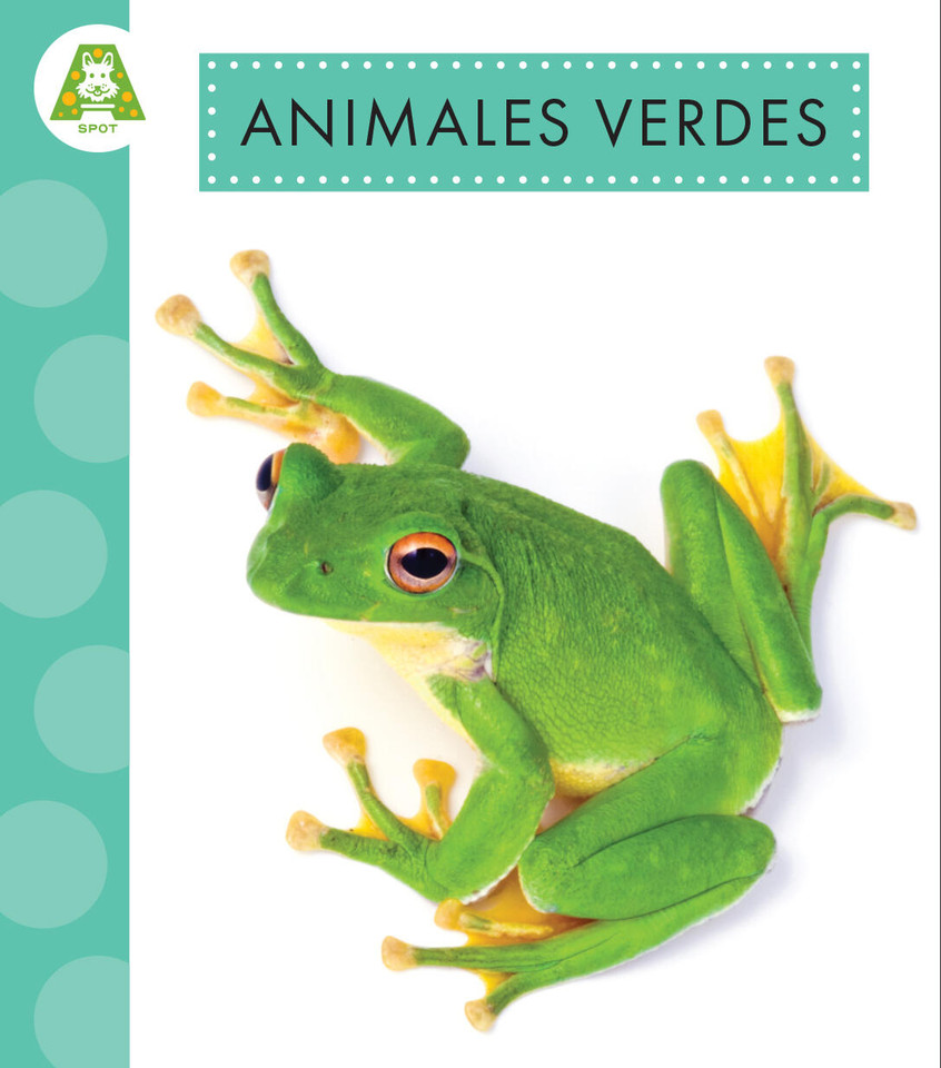 Animales verdes book cover by Anastasia Suen