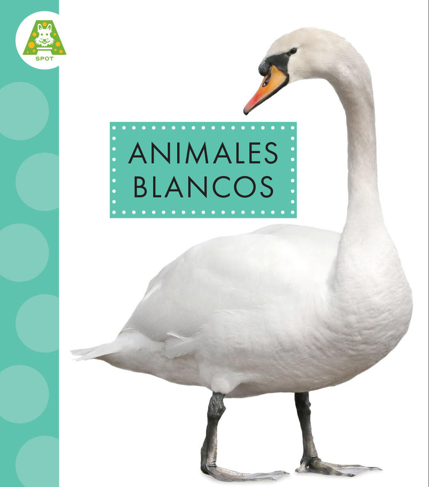 Animales blancos book cover by Anastasia Suen